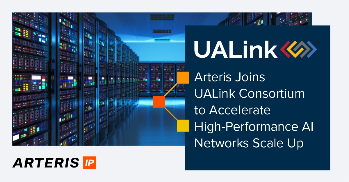 Arteris joins UALink Consortium to accelerate high-performance AI networks scale up